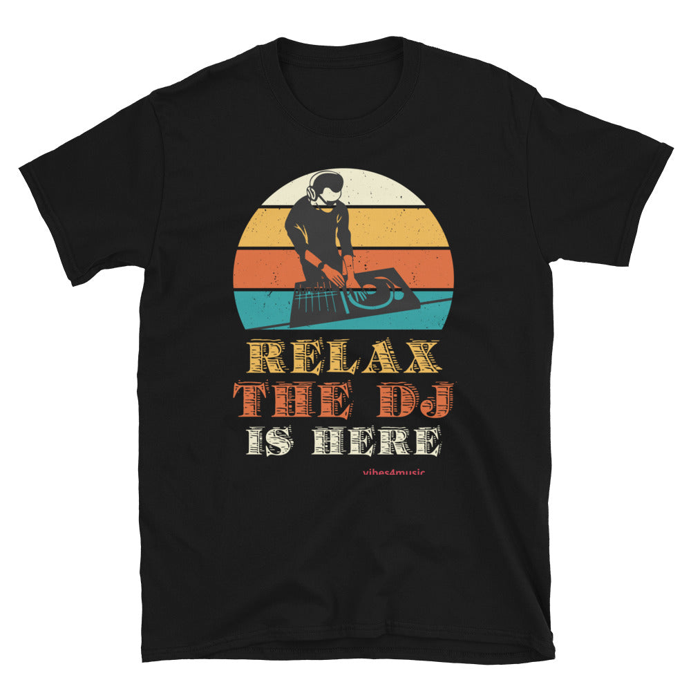 Relax The DJ Is Here