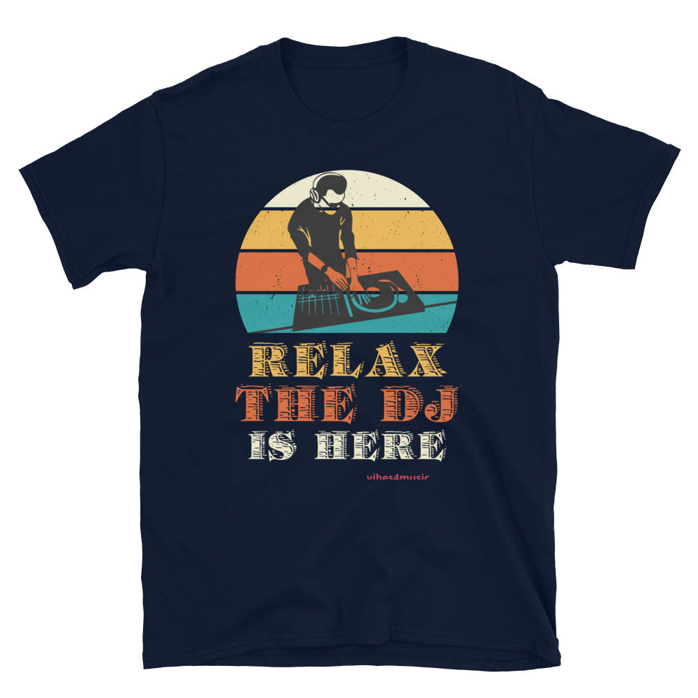 Relax The DJ Is Here