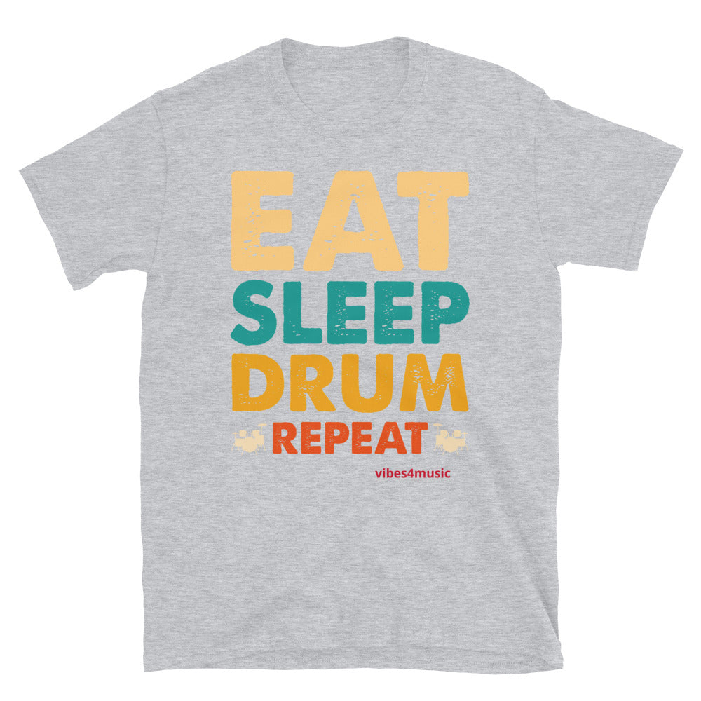 Eat Sleep Drum Repeat