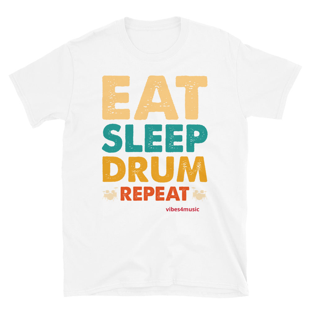 Eat Sleep Drum Repeat