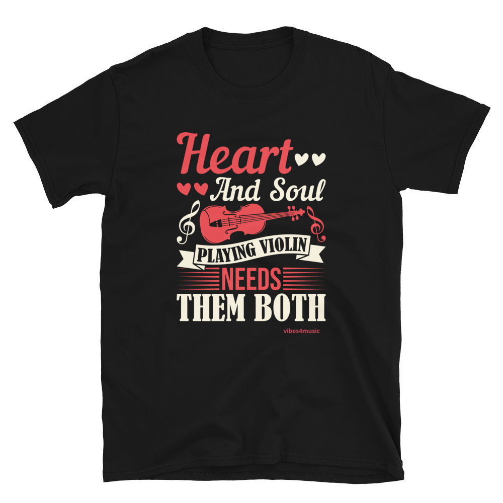 Heart And Soul Playing Violin Needs Them Both