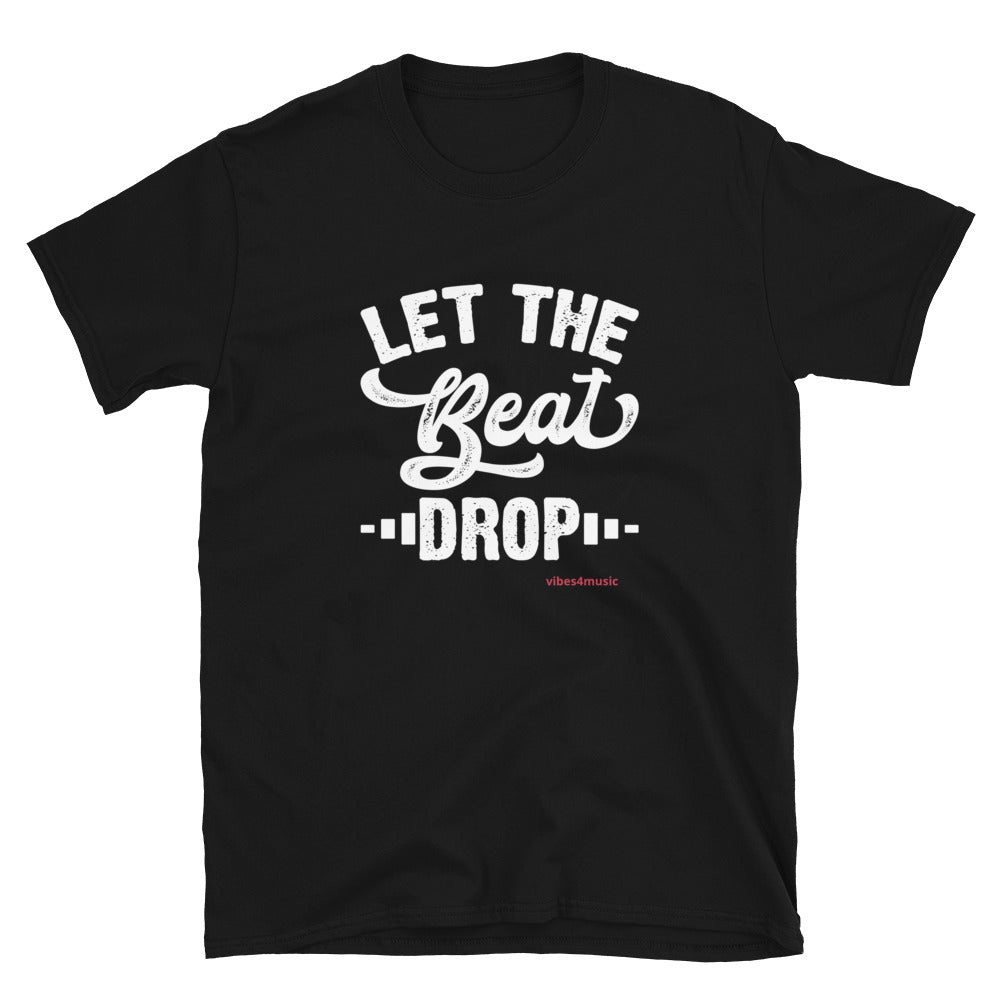 Let The Beat Drop