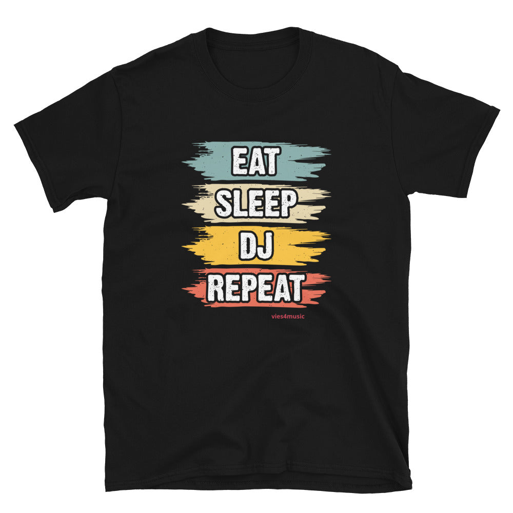 Eat Sleep DJ Repeat