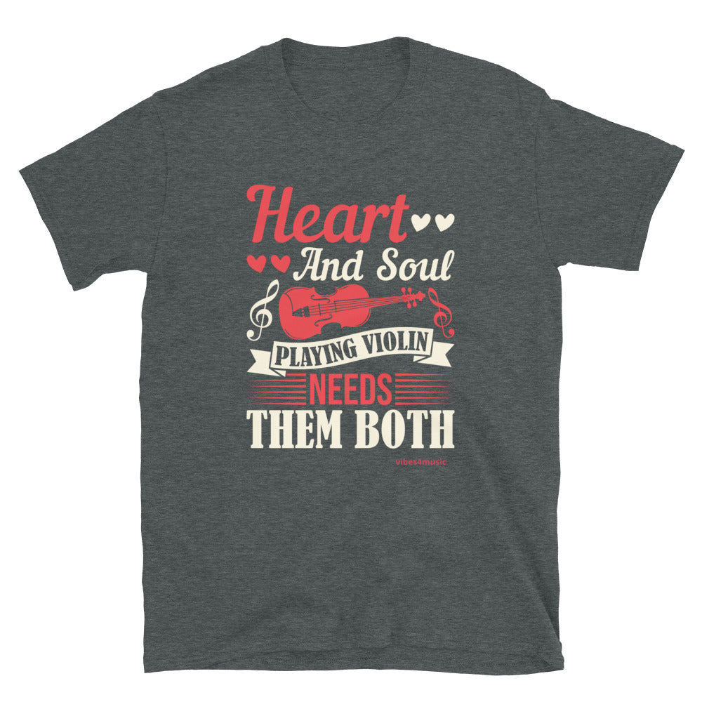 Heart And Soul Playing Violin Needs Them Both