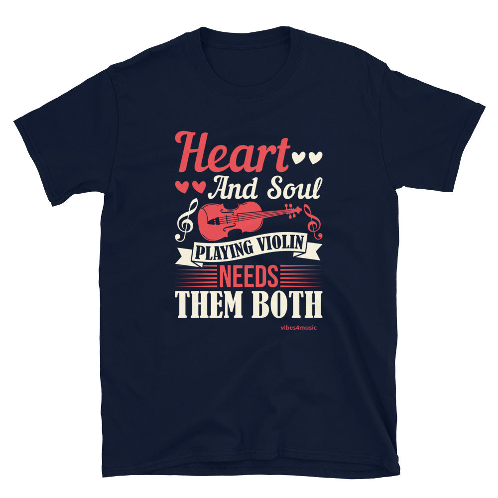Heart And Soul Playing Violin Needs Them Both