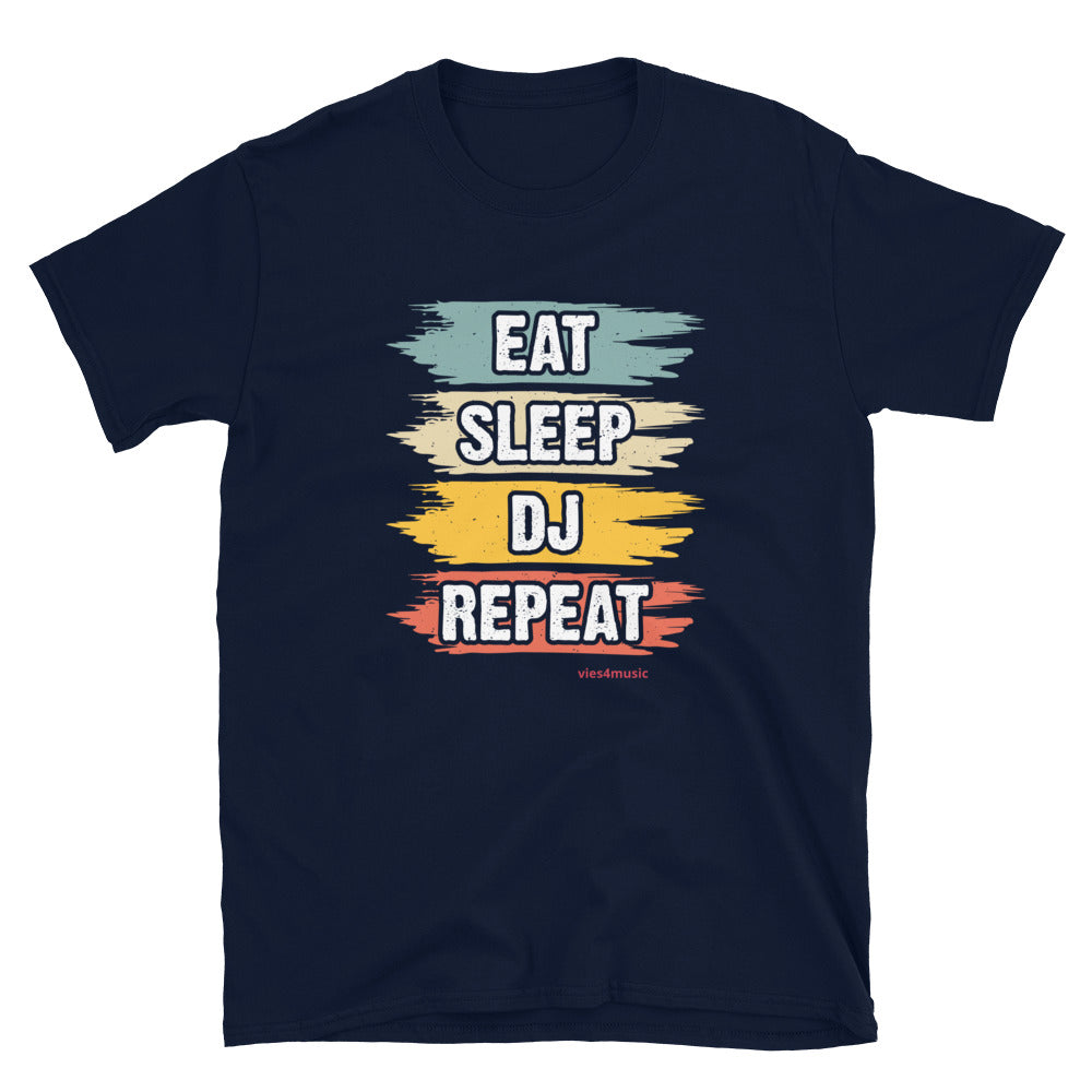 Eat Sleep DJ Repeat