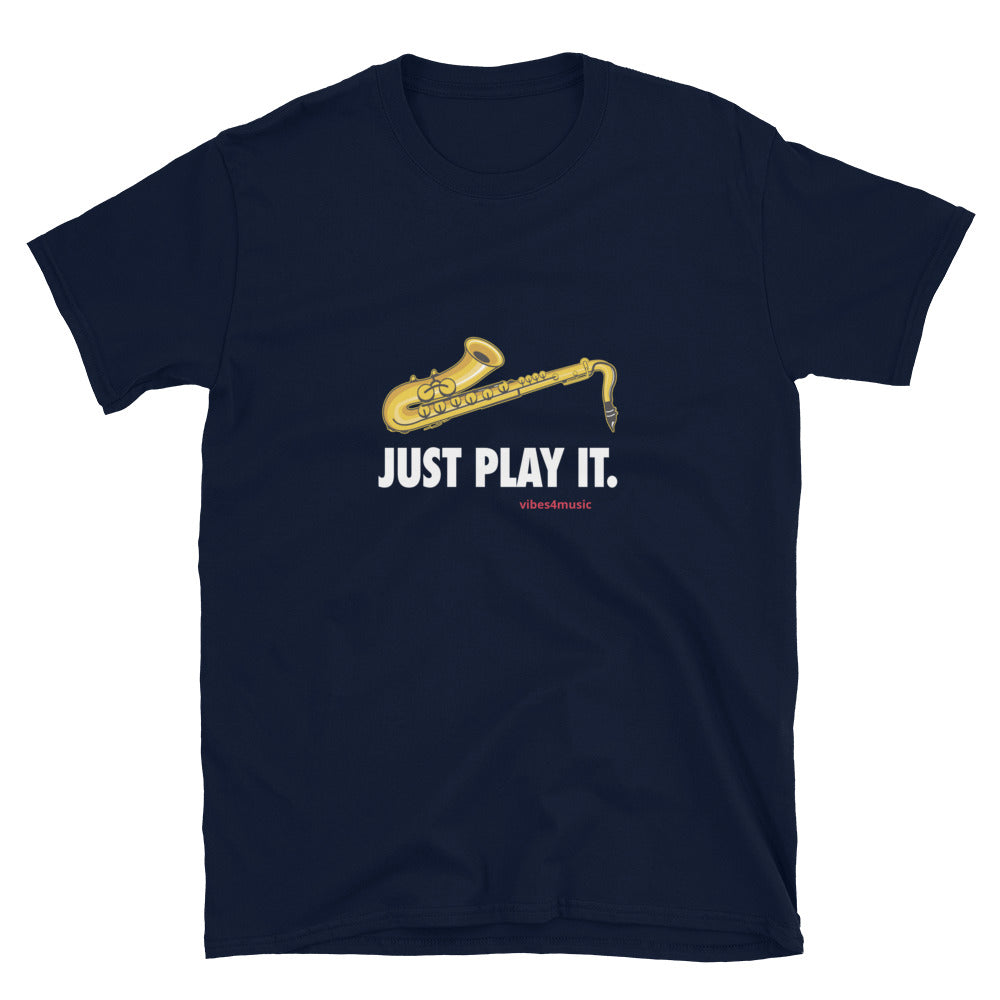 saxophone just play it blue music  t-shirt