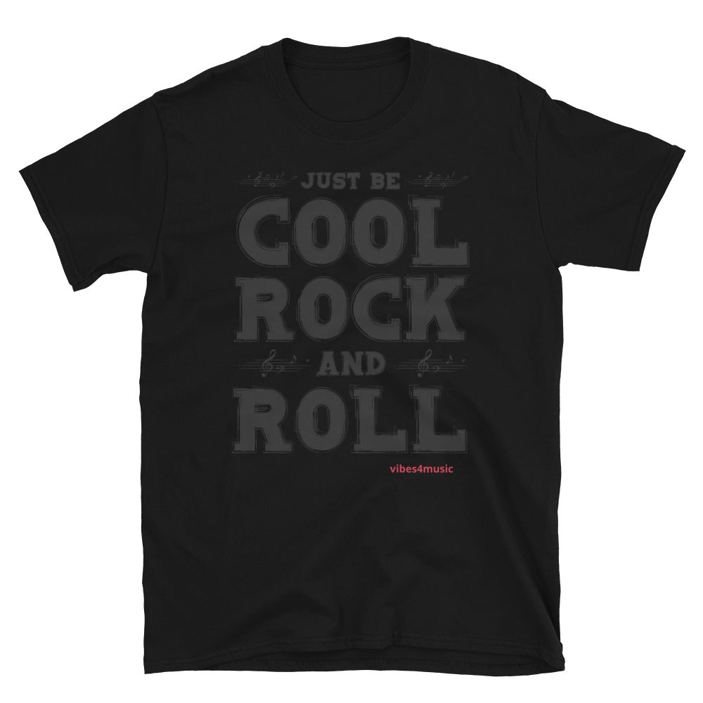 Just Be Cool Rock and Roll