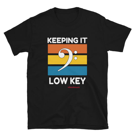 Keep It Low Key