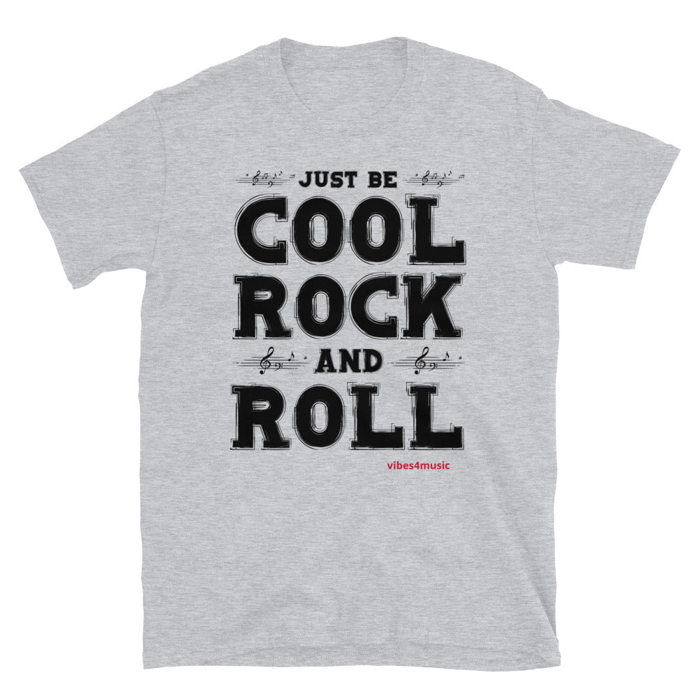 Just Be Cool Rock and Roll