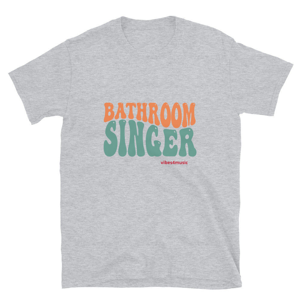 Unisex Tee for Bathroom Singers | Vibes4Music