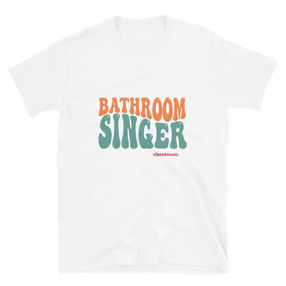 Unisex Tee for Bathroom Singers | Vibes4Music