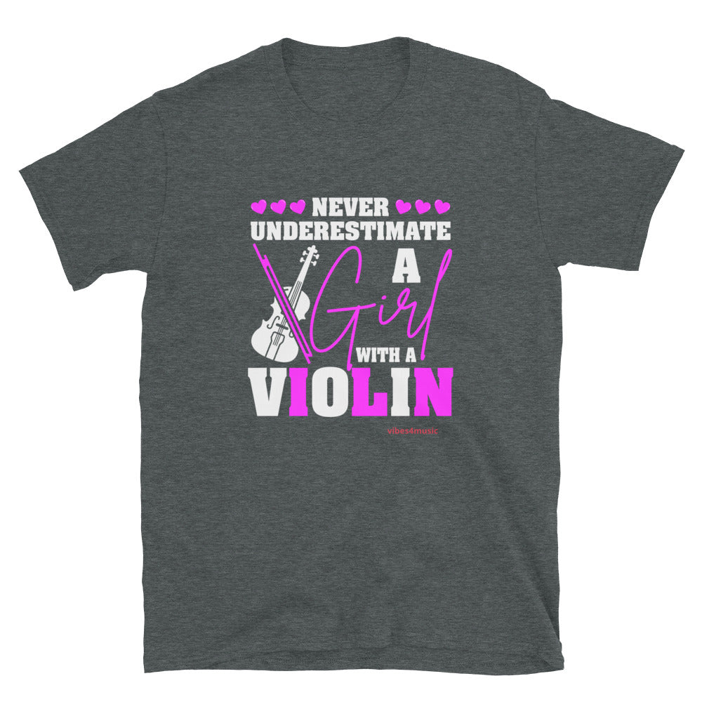 Never Underestimate A Girl With A Violin