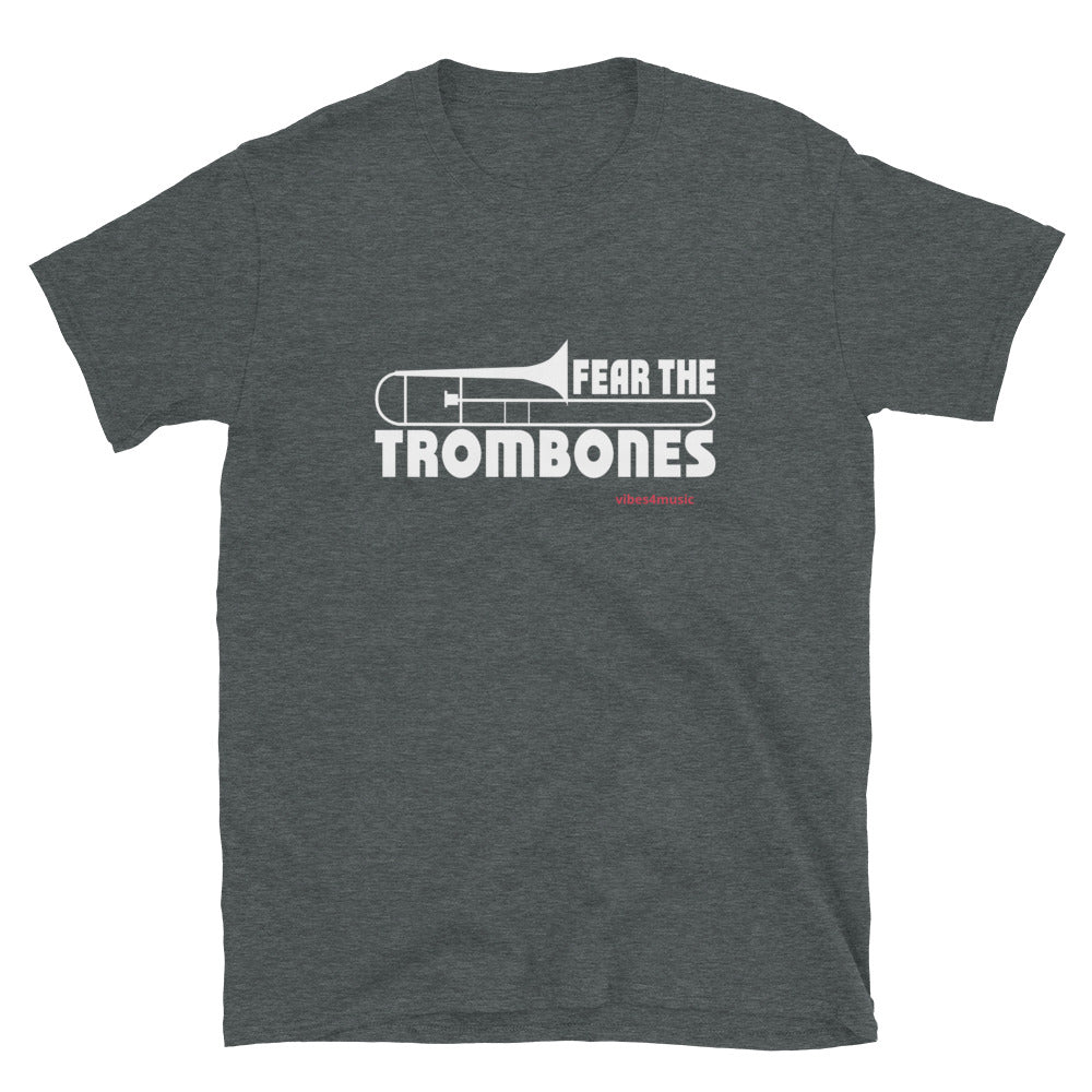 Fear The Trombone