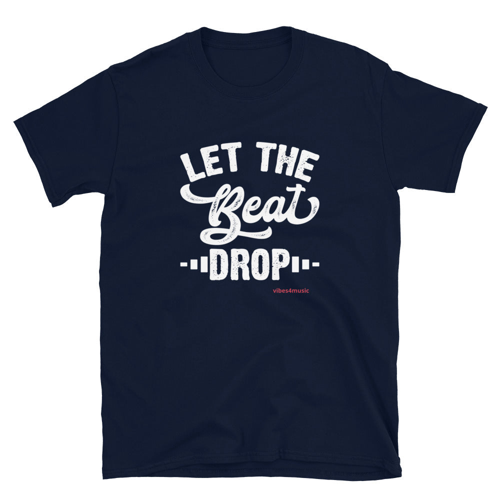 Let The Beat Drop