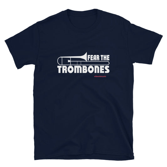 Fear The Trombone