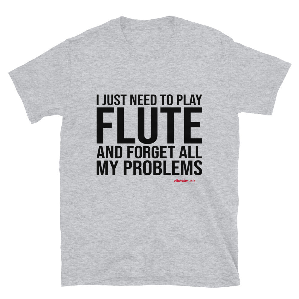I Just Need to Play Flute and Forget All